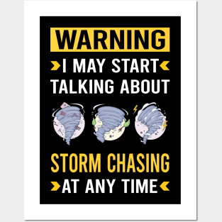 Warning Storm Chasing Chaser Stormchasing Stormchaser Posters and Art